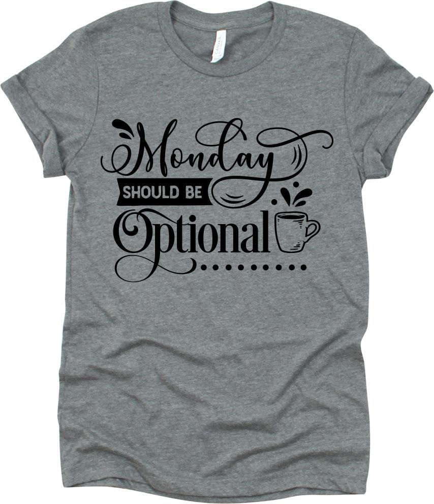 Monday Should Be Optional