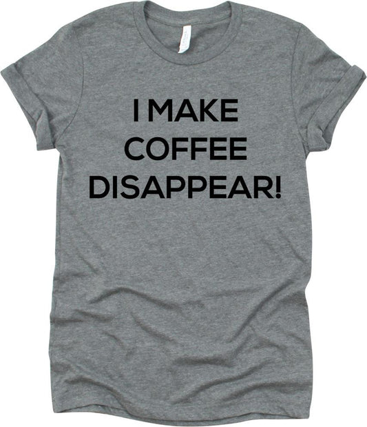I Make Coffee Disappear