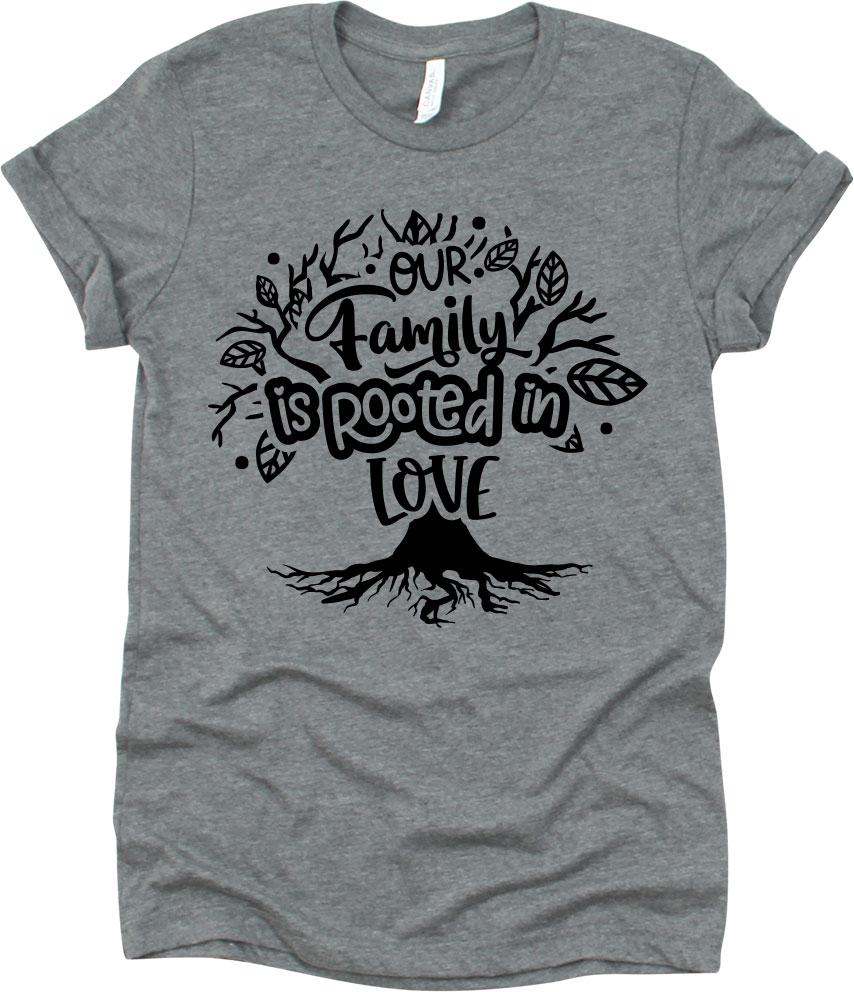 Our Family Is Rooted In Love With Tree