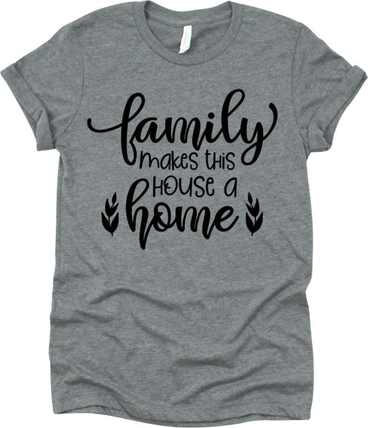 Family Makes This House
