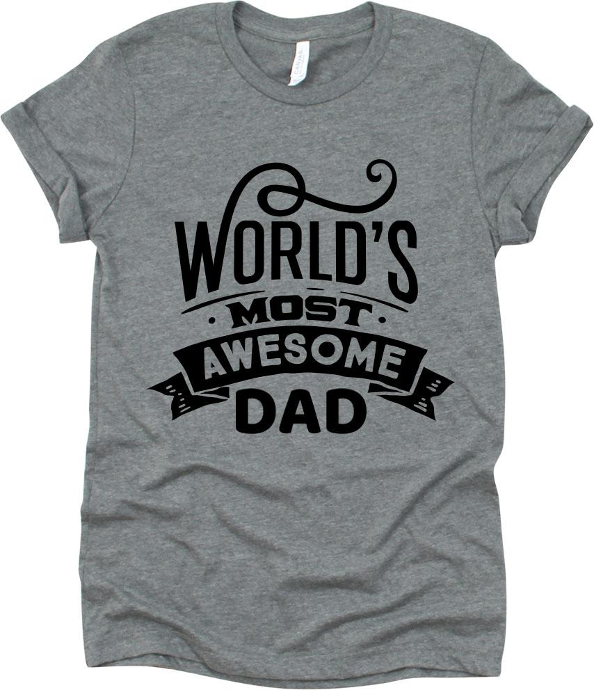 World's Most Awesome Dad