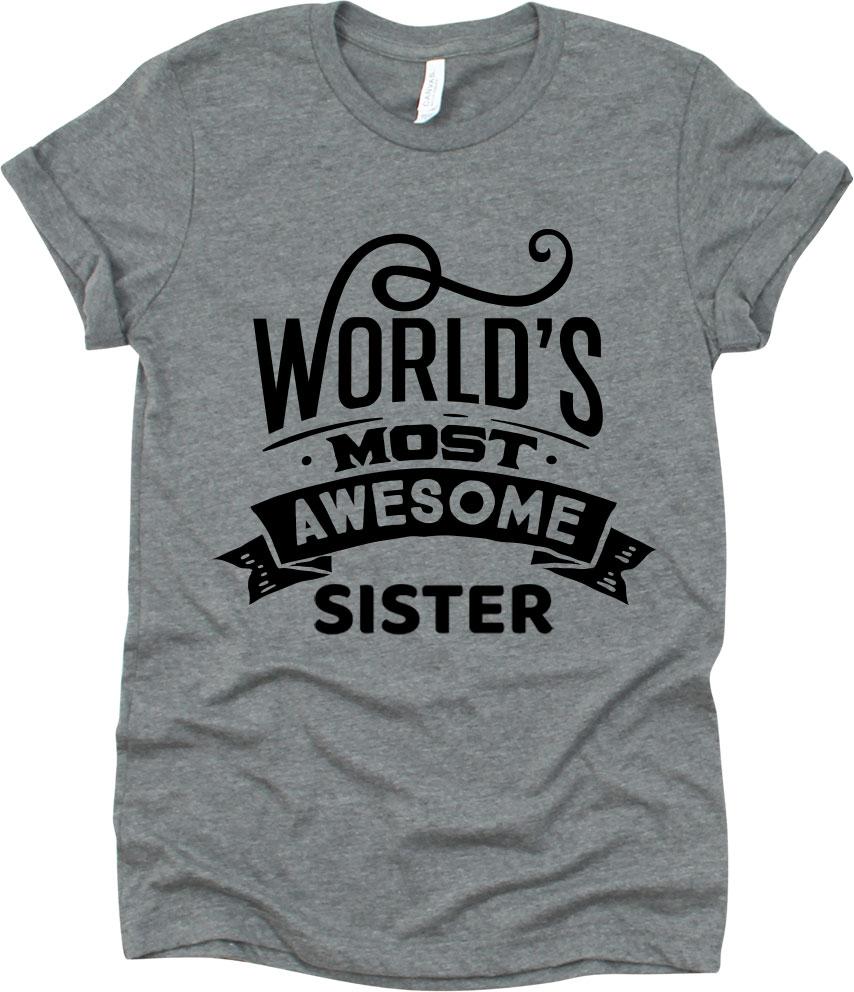World's Most Awesome Sister