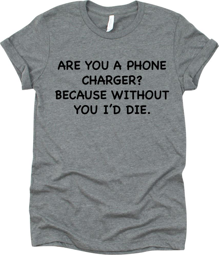 Are You A Phone Charger?