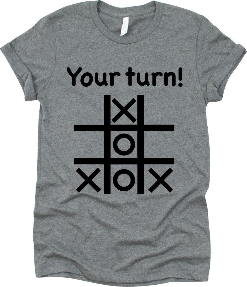 Your Turn, Tic Tac Toe
