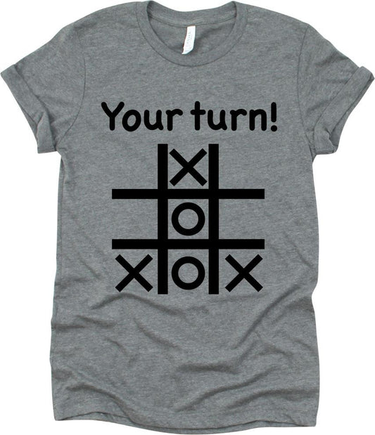 Your Turn, Tic Tac Toe