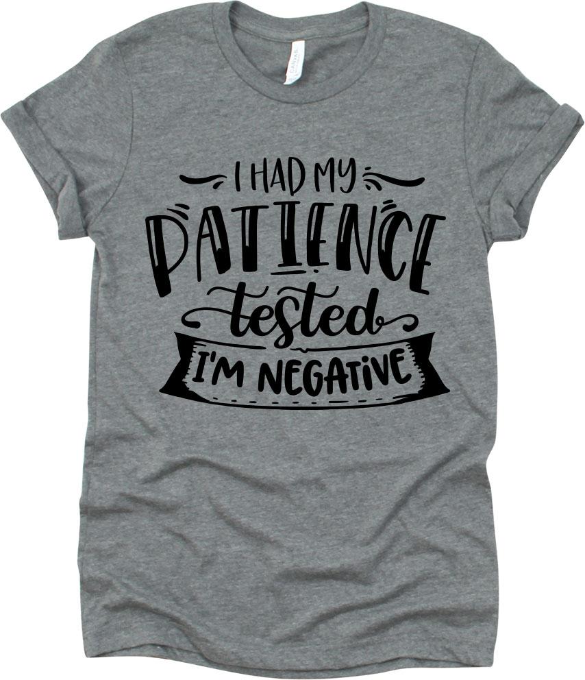 I Had My Patience Tested