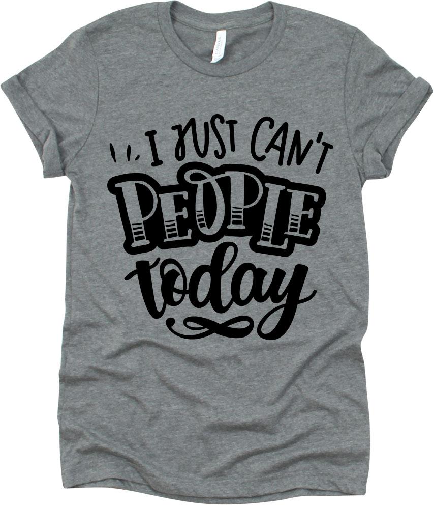 I Just Can't People Today