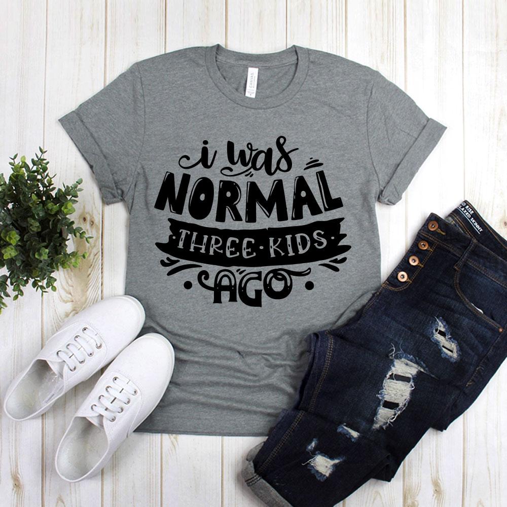 I Was Normal Three Kids Ago