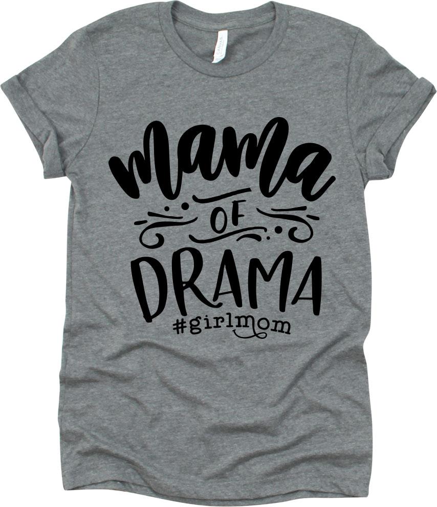 Mama Of Drama With Hashtag Girlmom