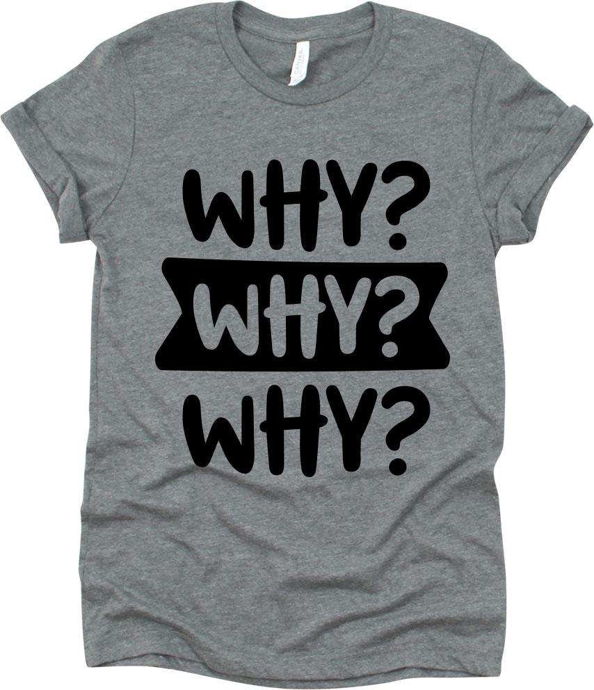 Why Why Why With Three Question Mark