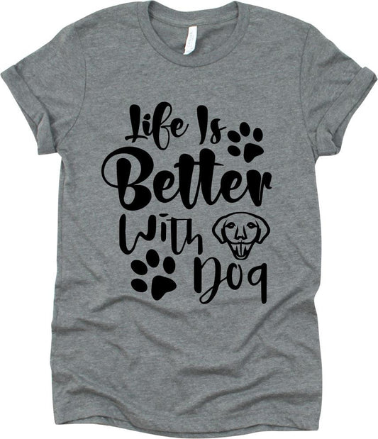 Life Is Better With Dog With Dog Face