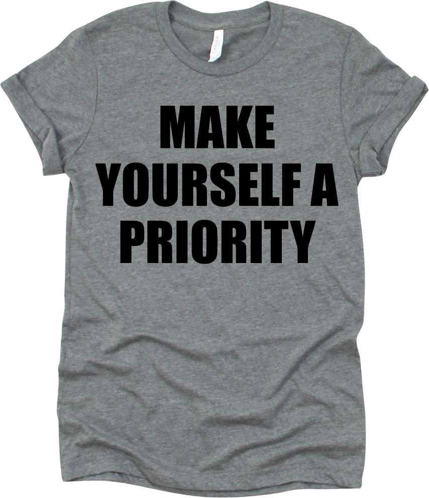 Make Yourself A Priority