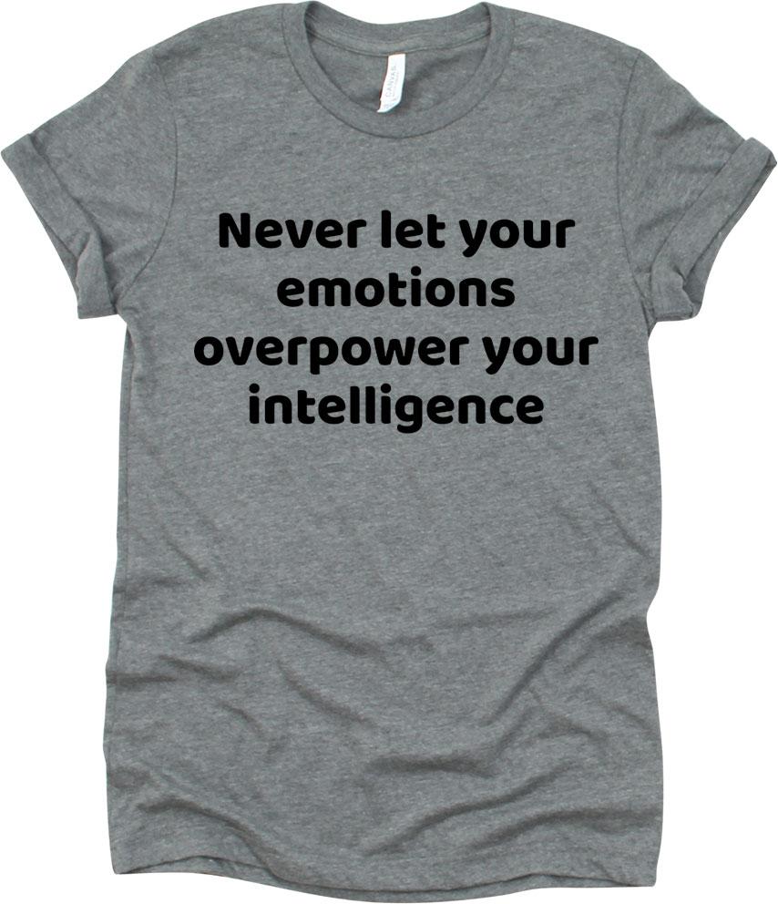 Never Let Your Emotions