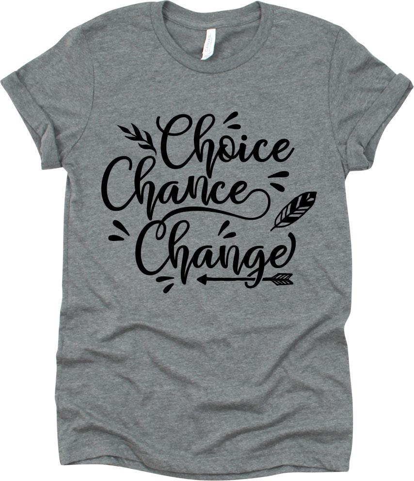 Choice Chance Change With Leaf Design