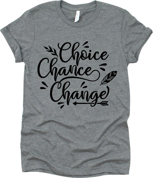 Choice Chance Change With Leaf Design