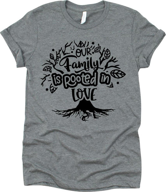 Family Is Rooted In Love