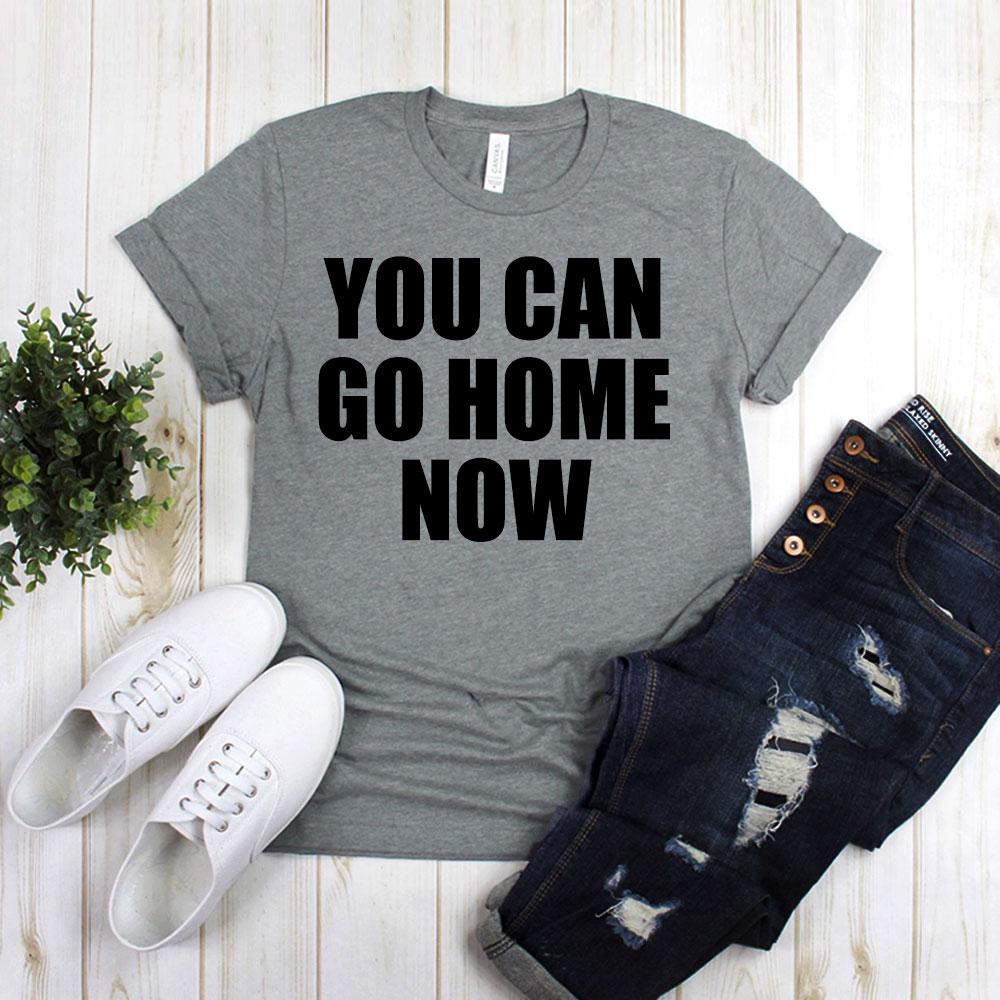 You Can Go Home Now