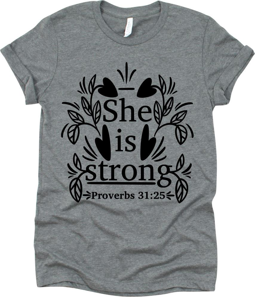She Is Strong Proverbs 31:25