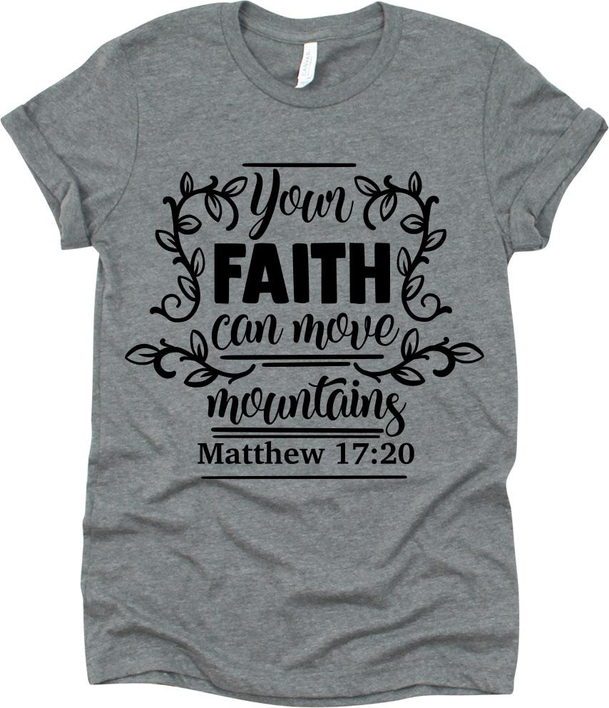 Your Faith Can Move Mountains, Matthew 17:20