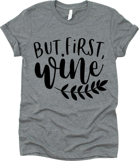 But First Wine Leaf Design