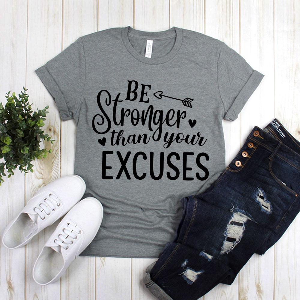 Be Stronger Than Your Excuses