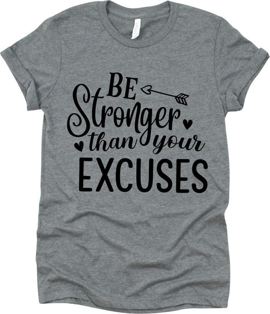 Be Stronger Than Your Excuses