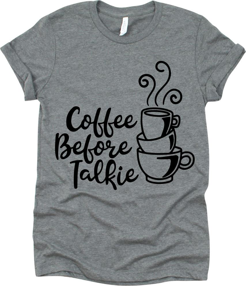 Coffee Before Talkie With 3 Cups