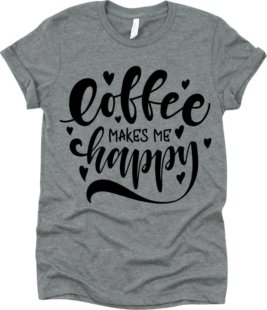 Coffee Makes Me Happy