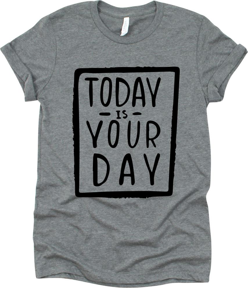 Today Is Your Day In The Square