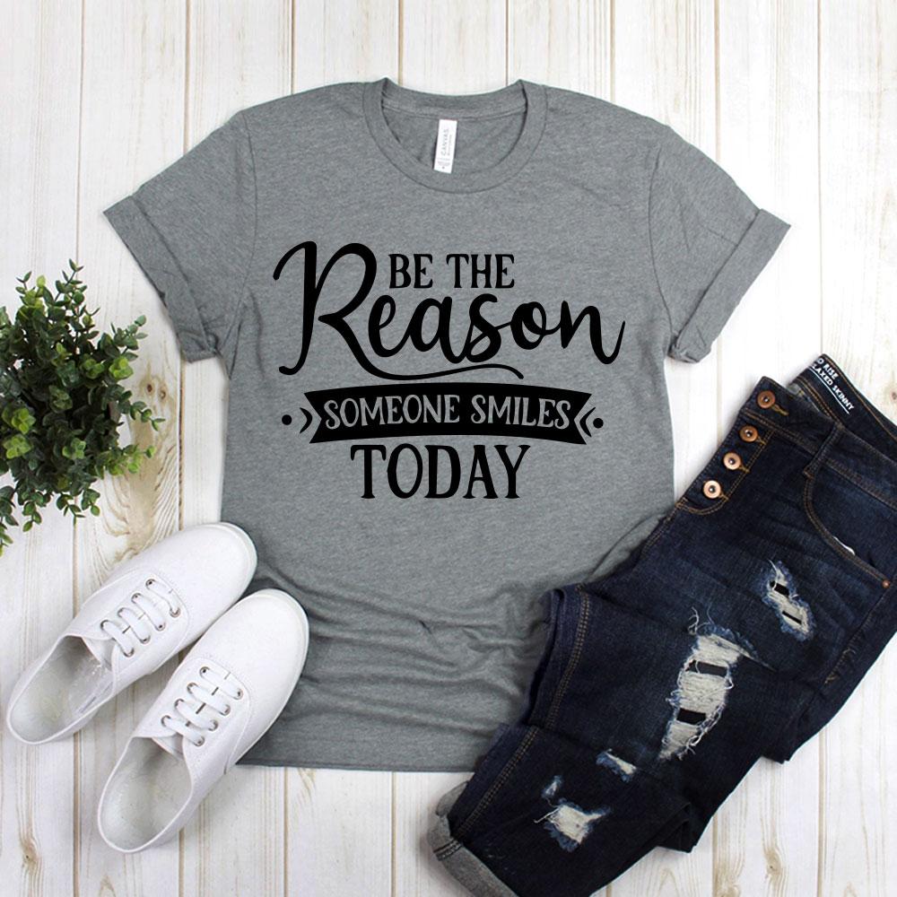 Be The Reason Someone Smiles Today