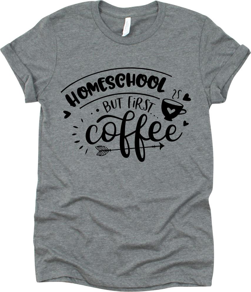 Homeschool But First Coffee