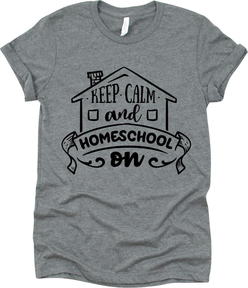 Keep Calm And Homeschool On