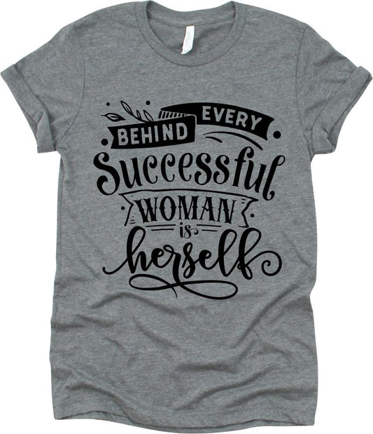 Behind Every Successful Woman Is Herself