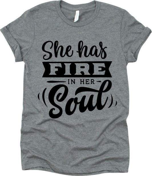 She Has Fire In Her Soul
