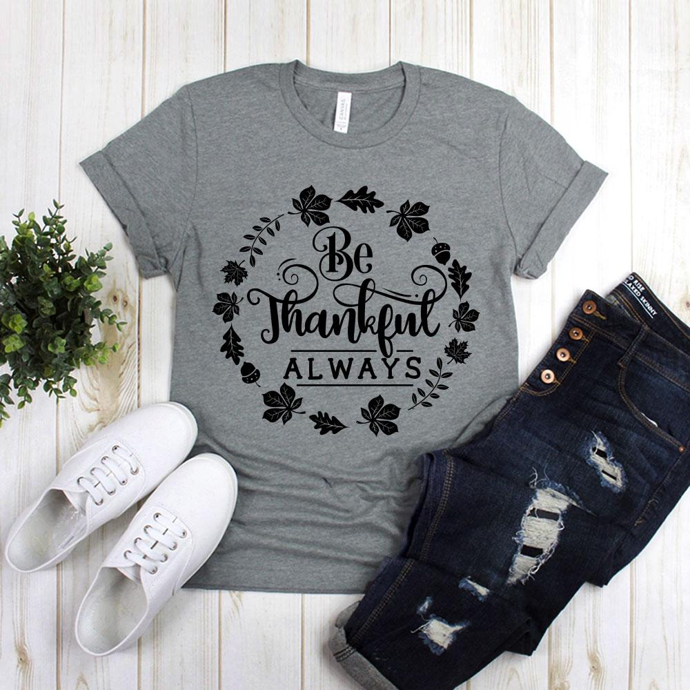 Be Thankful Always Design