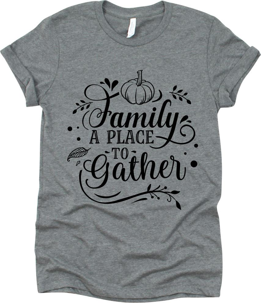 Family A Place To Gather
