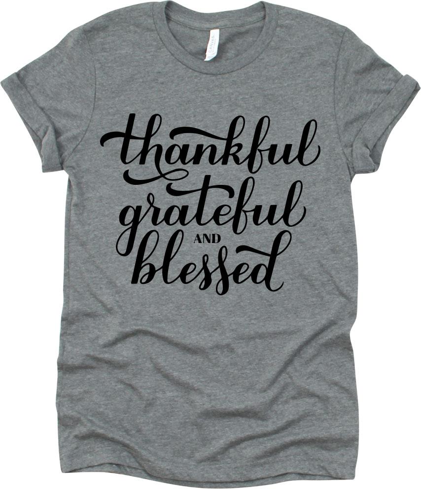 Thankful Grateful And Blessed Plain