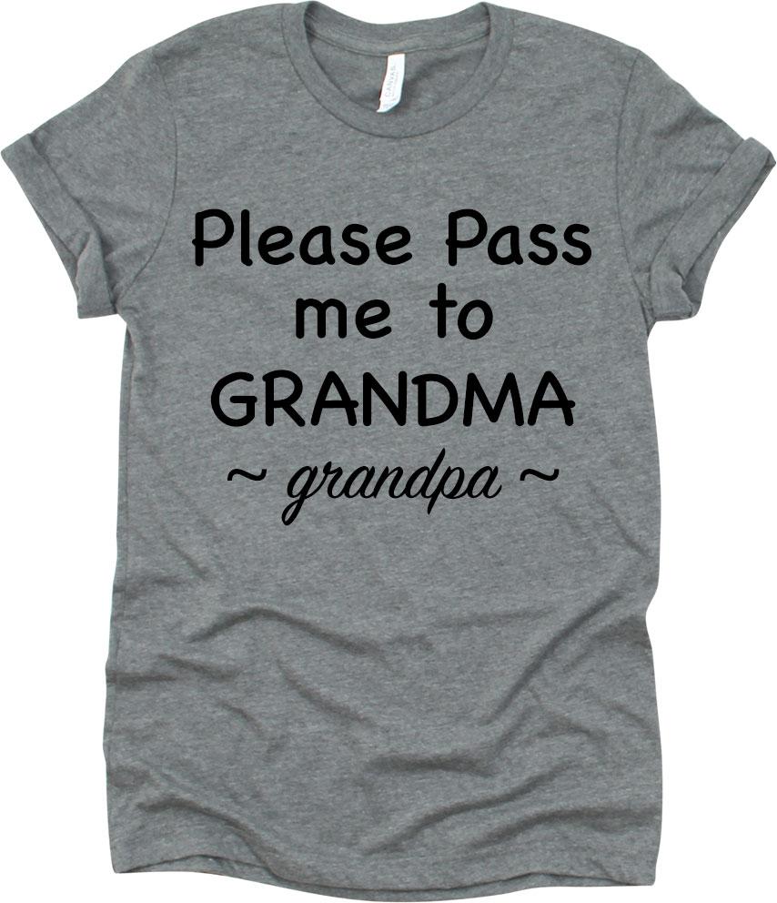 Please Pass Me To Grandma -Grandpa-