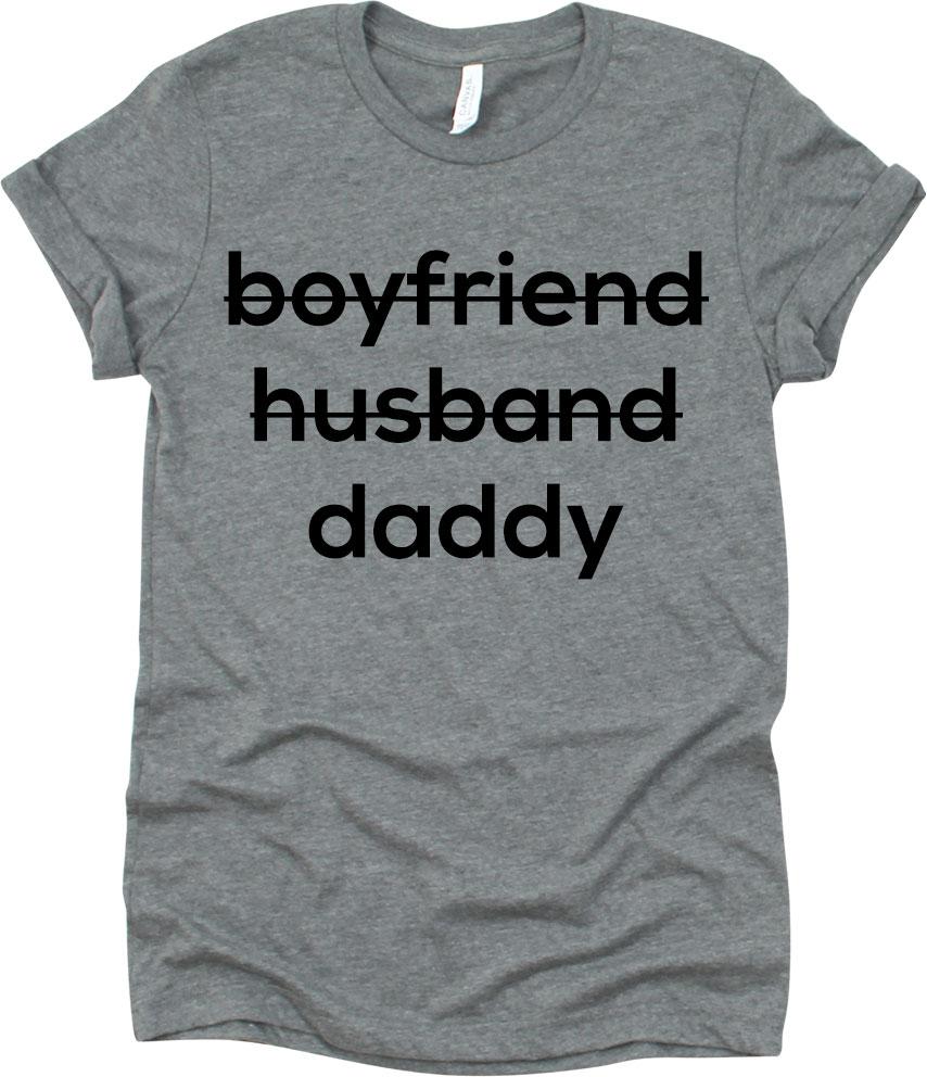 Boyfriend, Husband, Daddy