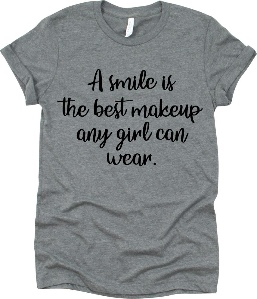 A Smile Is The Best Makeup Any Girl Can Wear