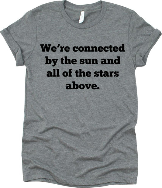 We're Connected By The Sun