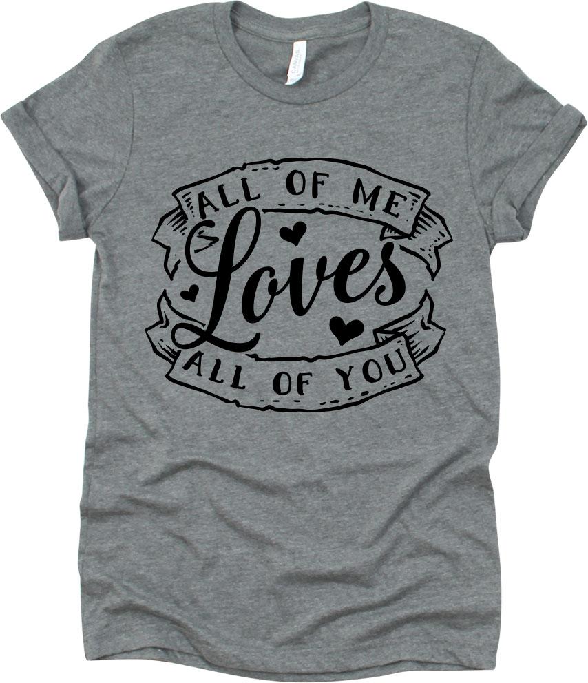 All Of Me Loves All Of You