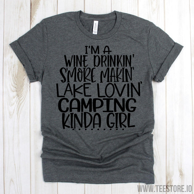 www.teestore.io-Camping shirt - I'm Wine Drinkin' Smoke Makin' Lake Lovin' Camping Kinda Girl Tee Gift For Her - Vacation Shirt - Camping Party Shirt Tshirt Funny Sarcastic Humor Comical Tee | TeeStore.io
