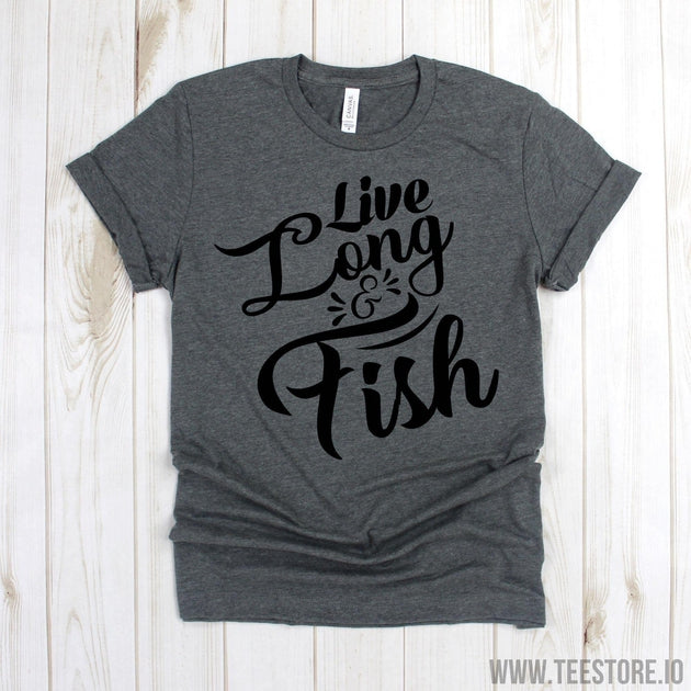 www.teestore.io-Fishing Shirt - Live Long And Fish Tee Shirt - Present For Fisherman - Fisherman Gifts - Funny Fishing Tee Shirt Tshirt Funny Sarcastic Humor Comical Tee | TeeStore.io