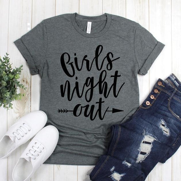 Girls Night Shirt Girls Night Out T Shirt Funny Drinking Shirt P