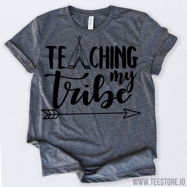 www.teestore.io-Teaching My Tribe Tshirt Funny Sarcastic Humor Comical Tee | TeeStore.io