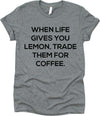 When Life Gives You Lemon, Trade Them For Coffee