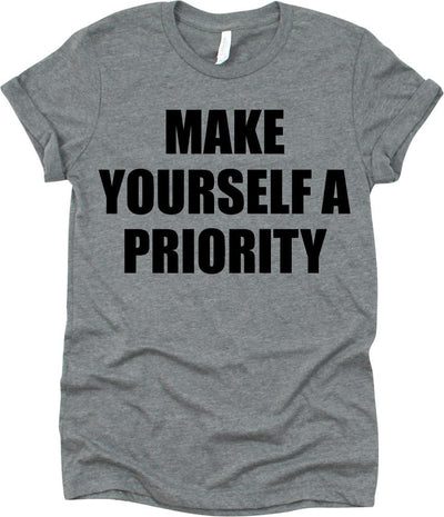 Make Yourself A Priority