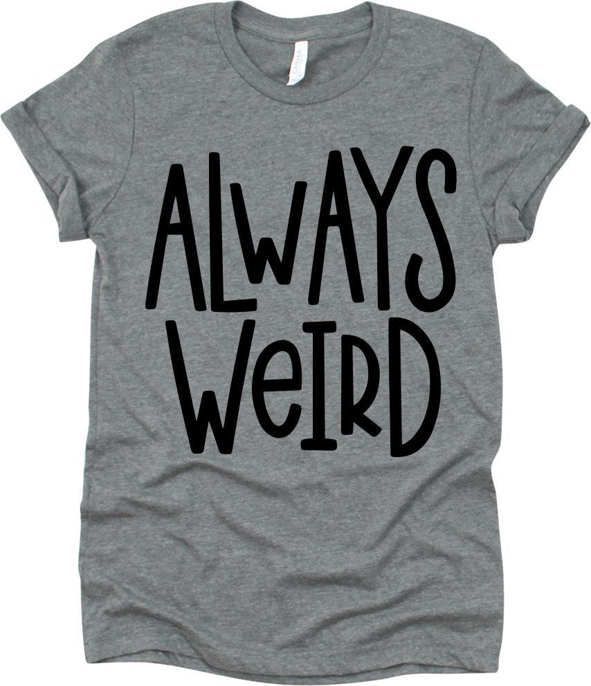 Always Weird Plain Design