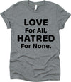 Love For All Hatred For None